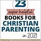 Best Christian Parenting Books 2024