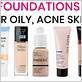 Best face makeup foundation for oily skin